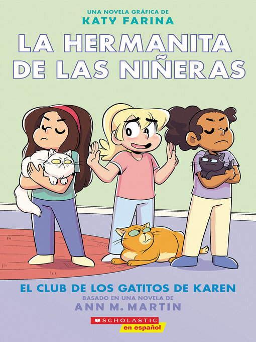 Title details for El Club de los Gatitos de Karen by Ann M. Martin - Available